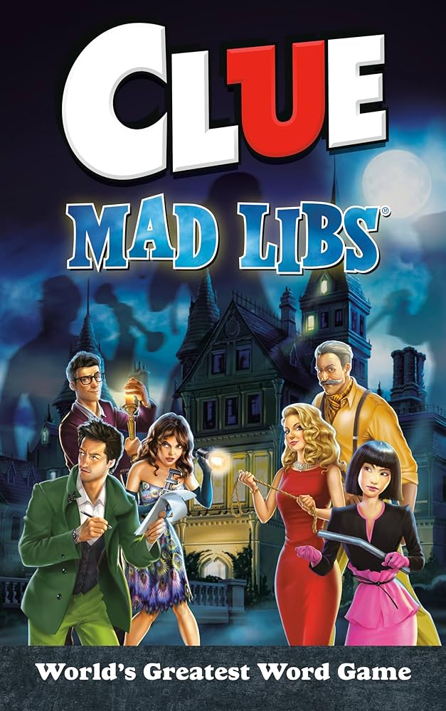 Mad Libs: Clue