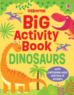 Big Activity Book: Dinosaurs