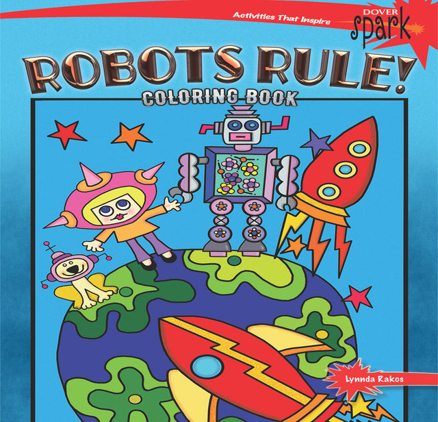 SPARK Robots Rule! Coloring Book