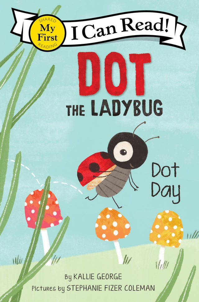 Dot the Ladybug: Dot Day