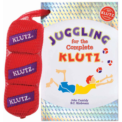 JUGGLING FOR THE COMPLETE KLUTZ