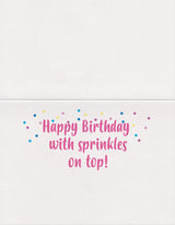 Birthday Card -Sprinkles On Top