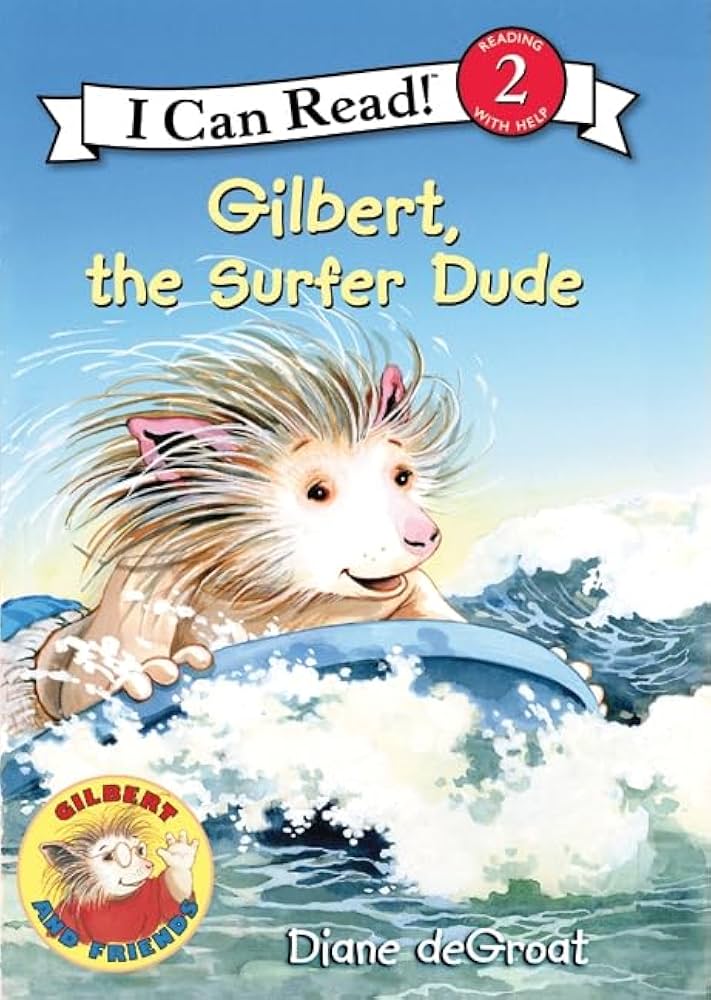 I Can Read: Gilbert, the Surfer Dude