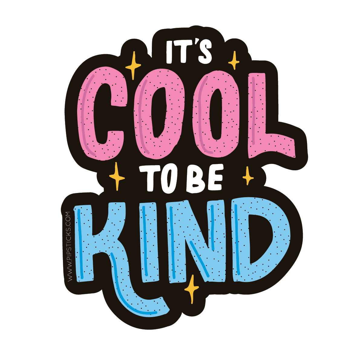 Pipsticks: Cool To Be Kind Vinyl