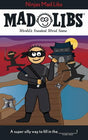 Ninjas Mad Libs: World's Greatest Word Game