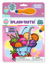 Splash-Tastic: Desserts